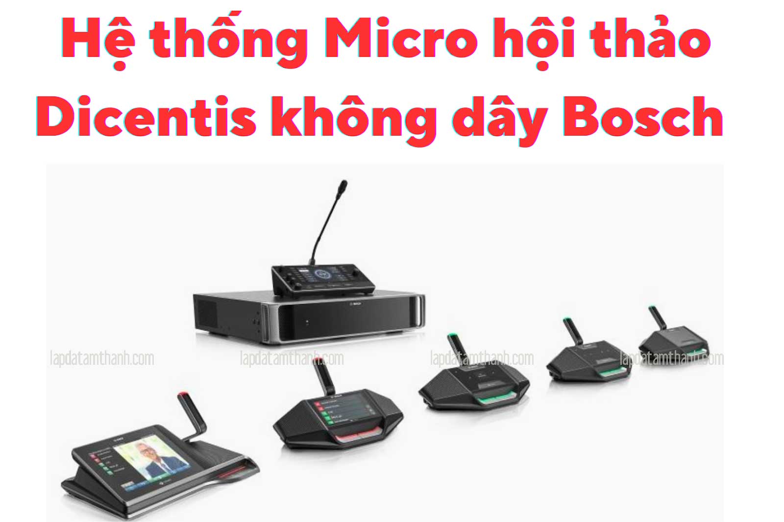 Hệ thống Micro không dây Bosch hội thảo Dicentis