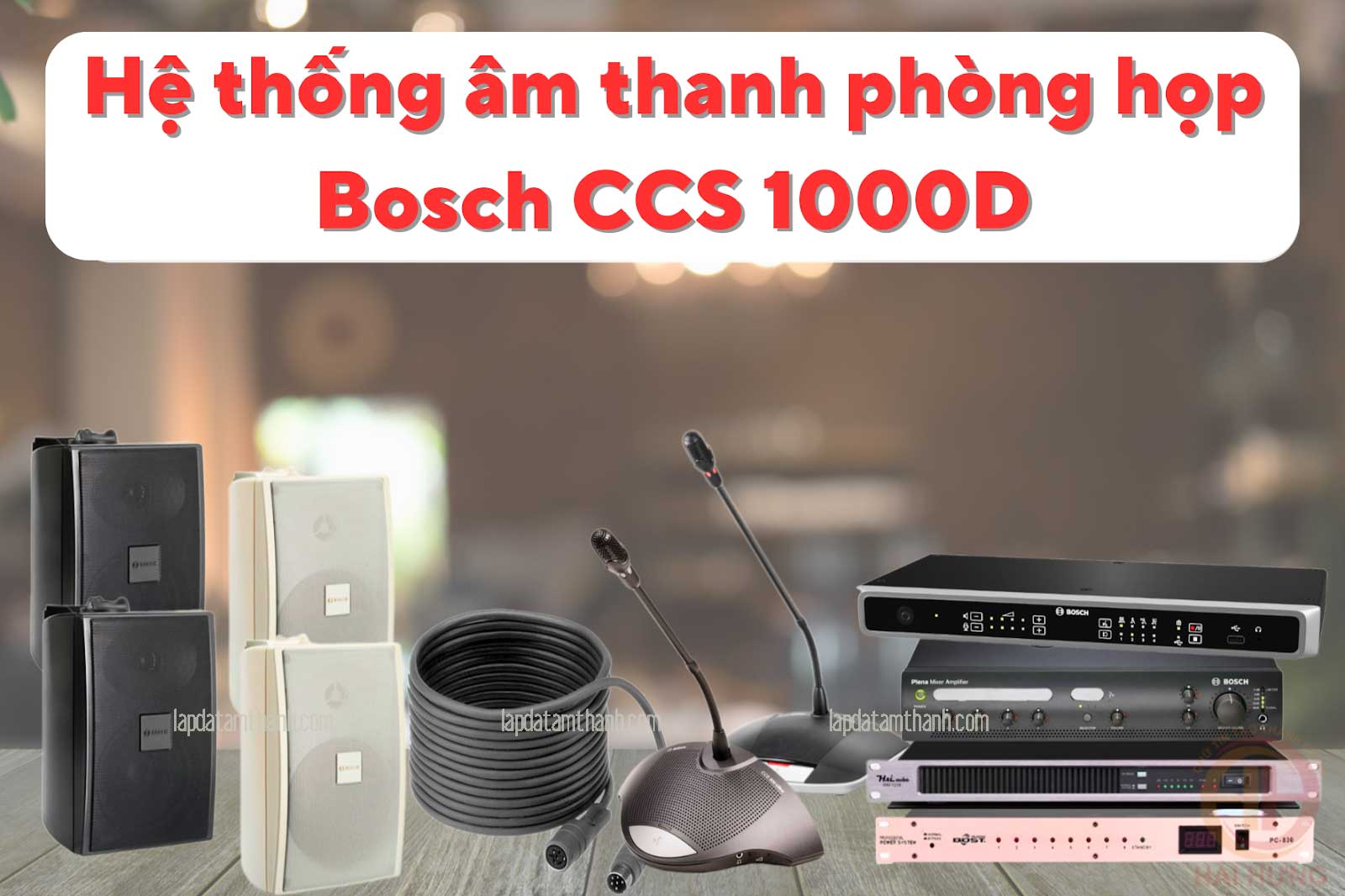 Hệ thống âm thanh phòng họp Bosch CCS 1000D