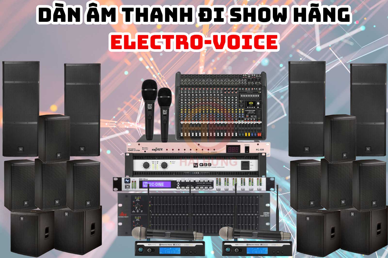 Cấu hình dàn âm thanh đi Show hãng Electro Voice