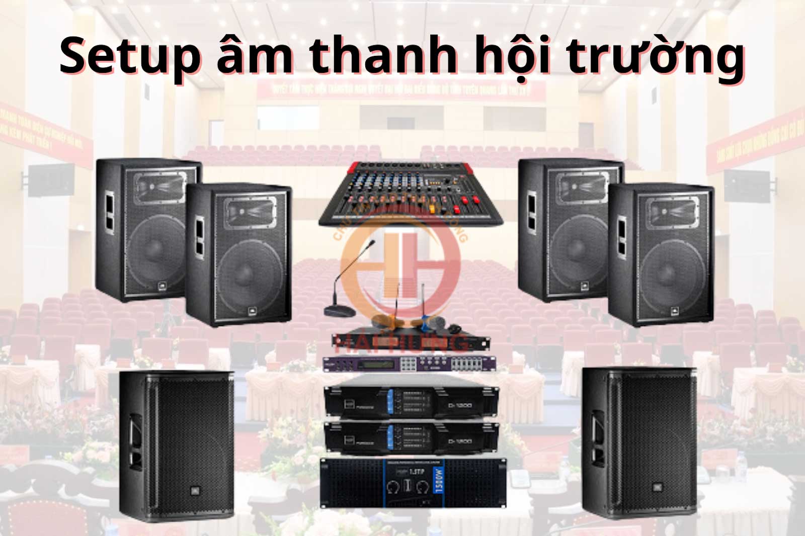 Setup âm thanh hội trường